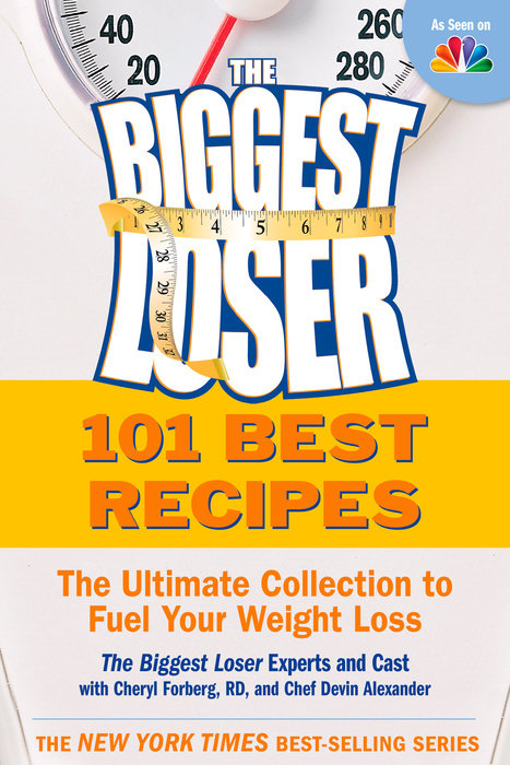 The Biggest Loser 101 Best Recipes