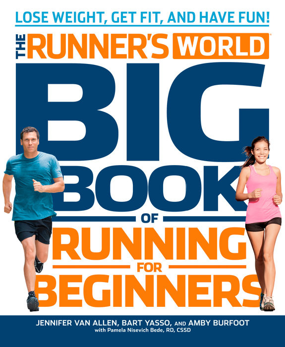 The Runner's World Big Book of Running for Beginners