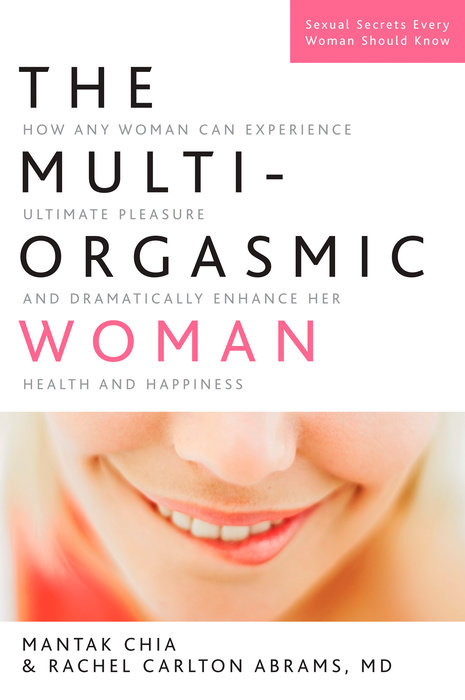 The Multi-Orgasmic Woman