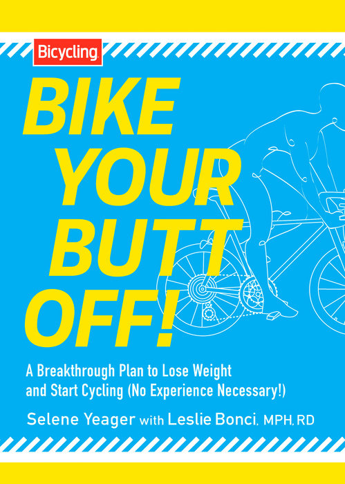 Bike Your Butt Off!