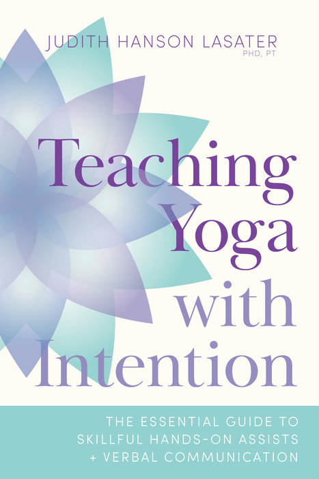 Teaching Yoga with Intention