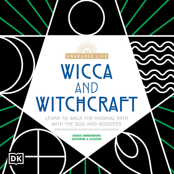 The Awakened Life, Wicca and Witchcraft