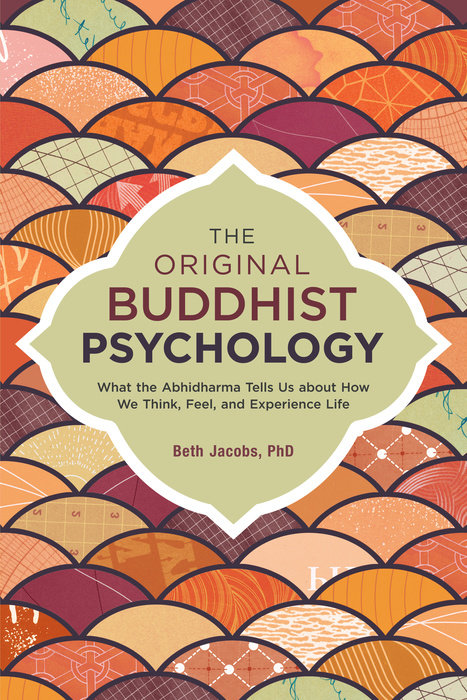 The Original Buddhist Psychology