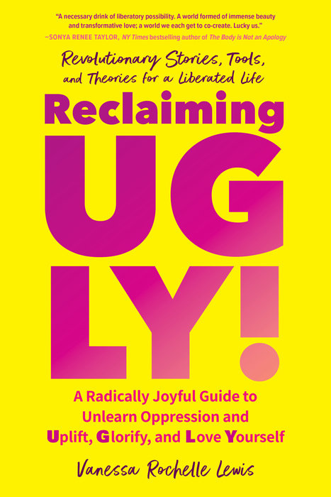Reclaiming UGLY!