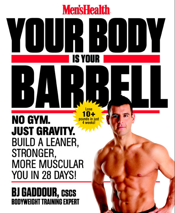 Men's Health Your Body is Your Barbell