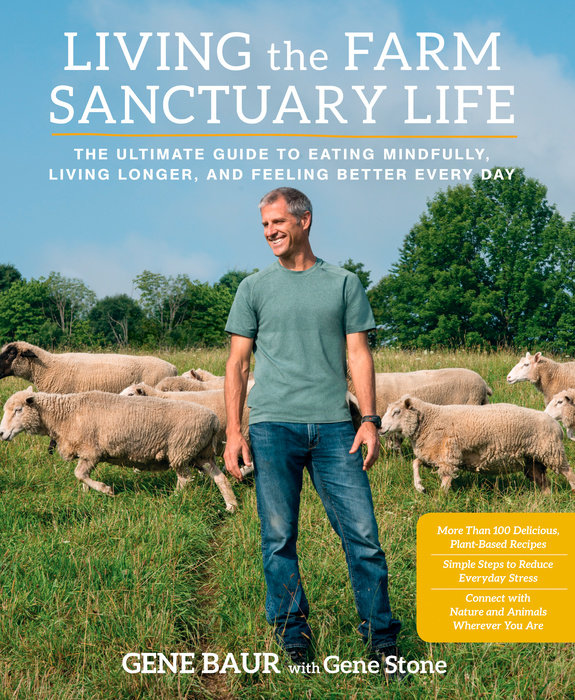 Living the Farm Sanctuary Life