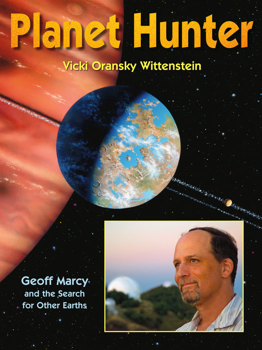 Planet Hunter By Vicki Oransky Wittenstein