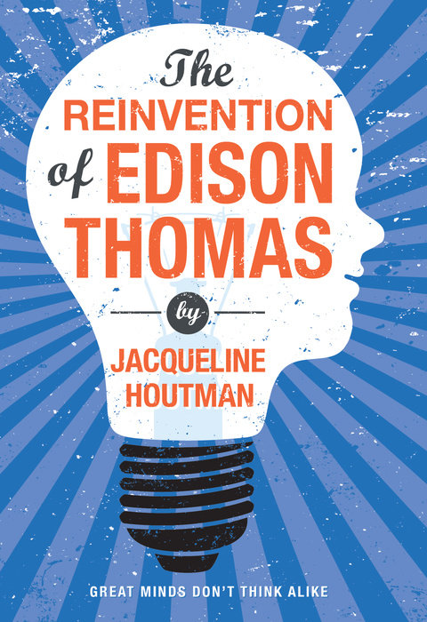 The Reinvention of Edison Thomas By Jacqueline Houtman
