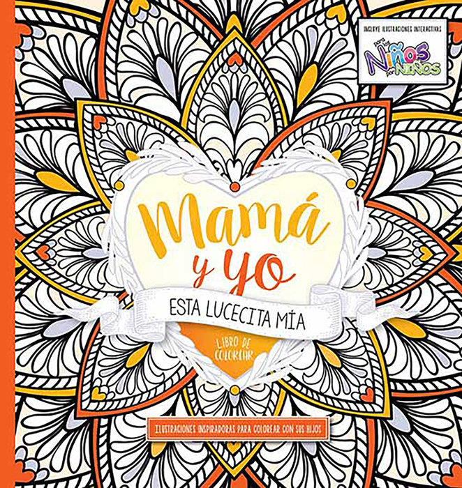Mamá y yo Esta lucecita mía  libro de colorear / Mommy and Me: This Little Light of Mine. Coloring Book