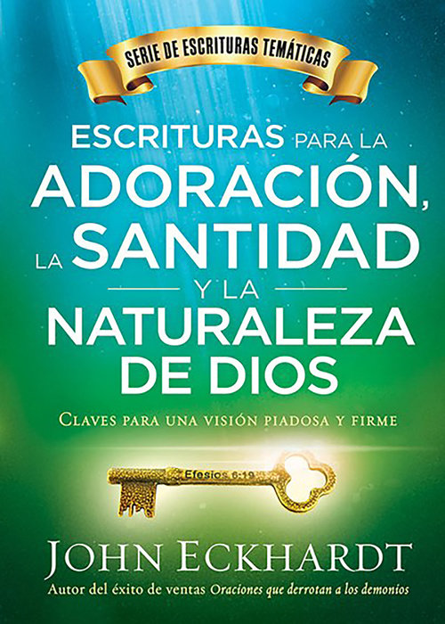 Escrituras para la adoración, la santidad y la naturaleza de Dios / Scriptures for Worship, Holiness, and the Nature of God