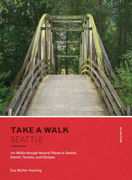 Take a Walk: Seattle, 4th Edition