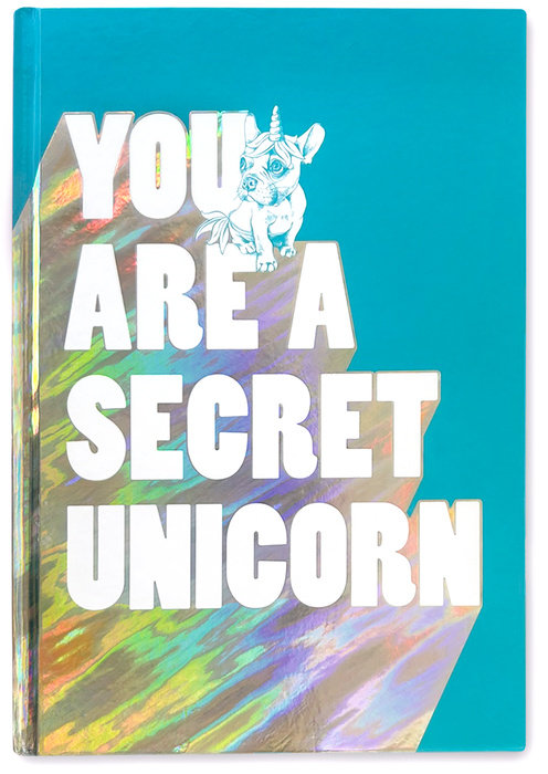 You Are a Secret Unicorn (Journal)