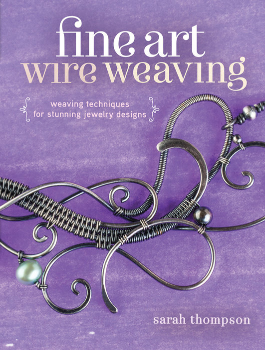 Fine Art Wire Weaving