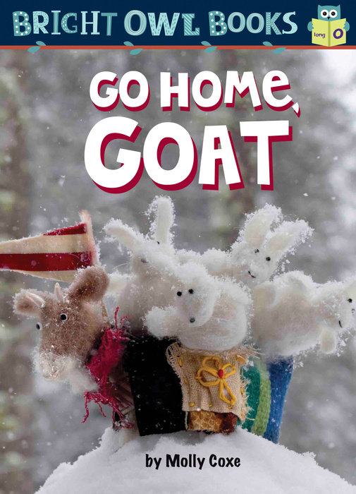 Go Home, Goat By Molly Coxe