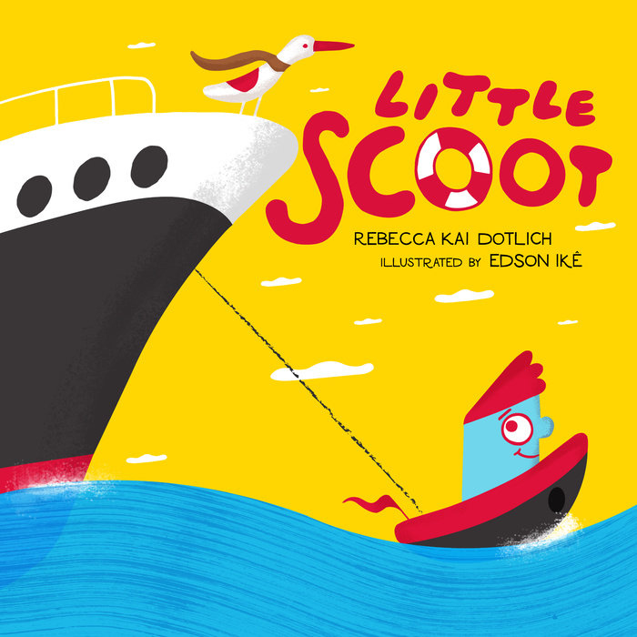 Little Scoot By Rebecca Kai Dotlich