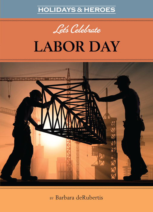 Let's Celebrate Labor Day