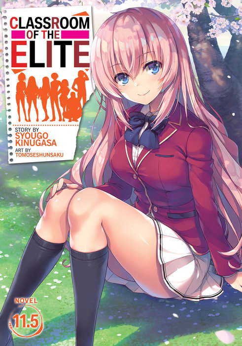 Classroom of the Elite (Manga) Vol. 8 : Kinugasa, Syougo, Ichino, Yuyu,  Tomoseshunsaku: : Books