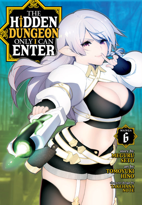 The Hidden Dungeon Only I Can Enter (Manga) Vol. 6