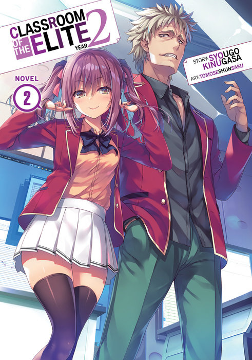 Classroom of the Elite: Year 2 (Light Novel) Vol. 1: 9781638581826:  Kinugasa, Syougo, Tomoseshunsaku: Books 