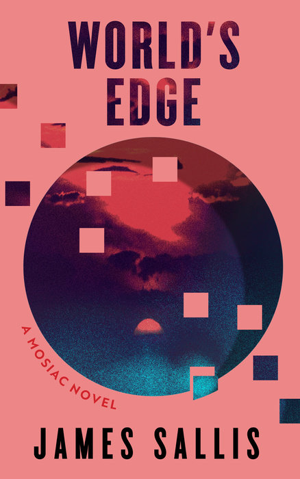 World's Edge: A Mosaic Novel