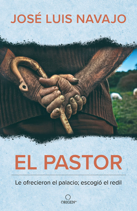 El pastor: Le ofrecieron el palacio; escogió el redil / The Shepherd: They Offered Him the Palace, but He Chose the Stables