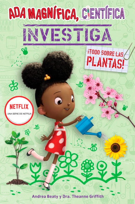 Ada Magnífica, científica investiga: Todo sobre las plantas / The Why Files: Plants