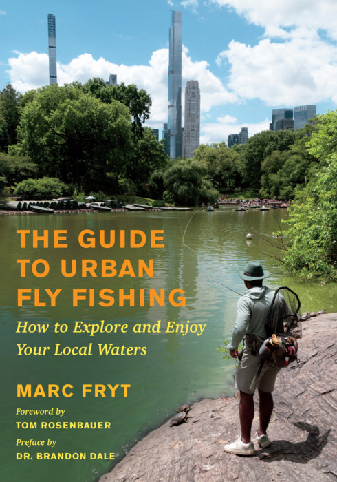 The Guide to Urban Fly Fishing