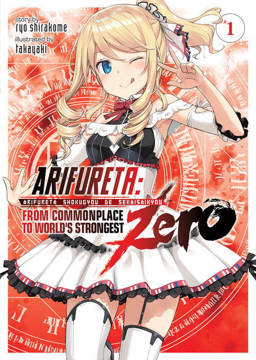 Arifureta: From Commonplace to World's Strongest ZERO (Light Novel) Vol. 1