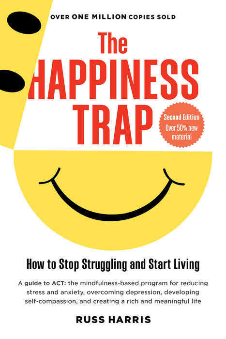 The Happiness Trap (Second Edition)