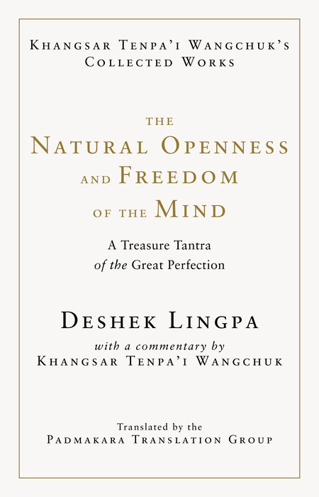 The Natural Openness and Freedom of the Mind