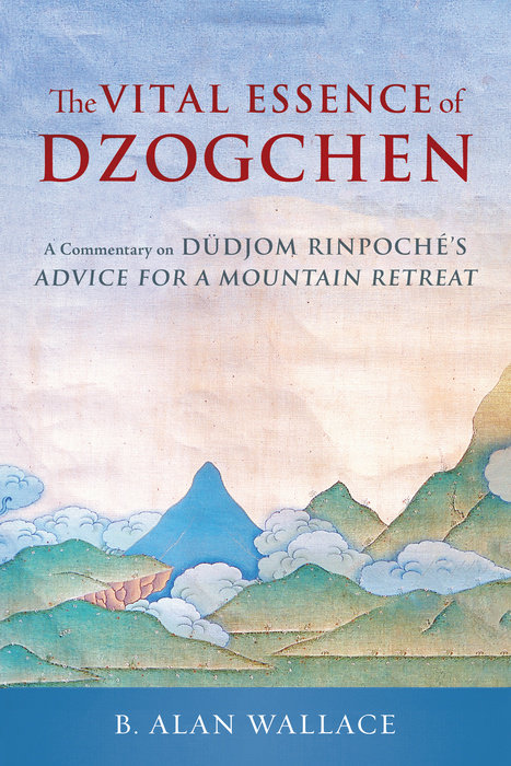 The Vital Essence of Dzogchen