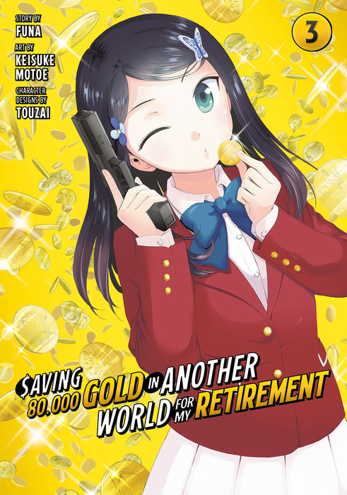 Saving 80,000 Gold in Another World for My Retirement 3 (Manga)