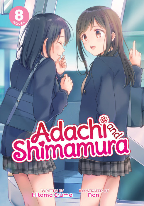 Adachi and Shimamura (Light Novel) Vol. 8