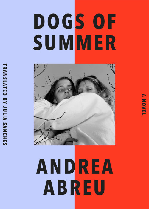 Dogs of Summer By Andrea Abreu