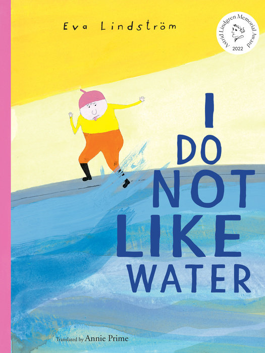 I Do Not Like Water By Eva Lindström