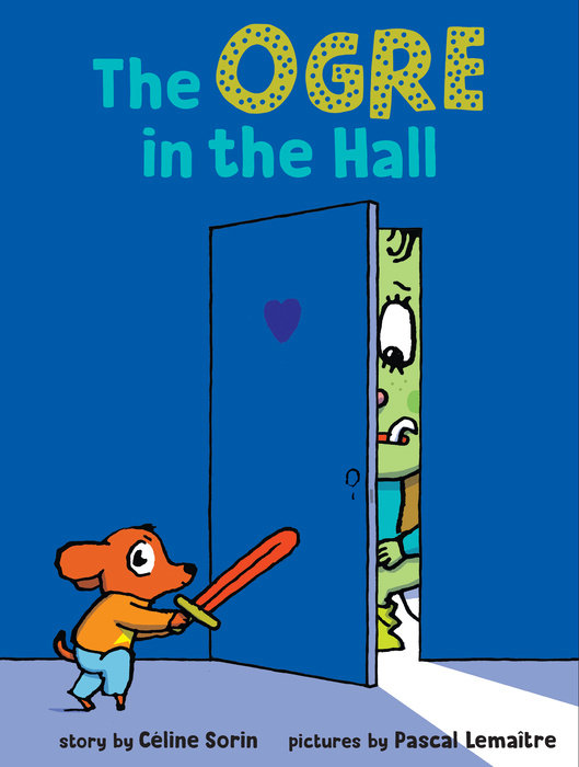The Ogre in the Hall By Céline Sorin