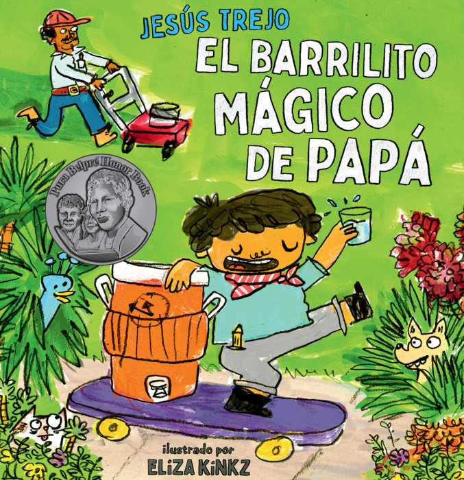 El Barrilito Mágico de Papá (Papá’s Magical Water-Jug Clock) By Jesús Trejo; Illustrated by Eliza Kinkz