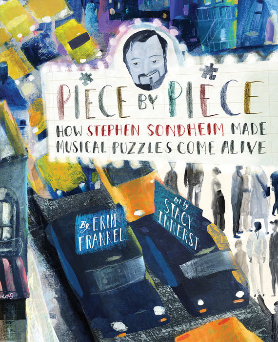 Piece by Piece By Erin Frankel; illustrated by Stacy Innerst