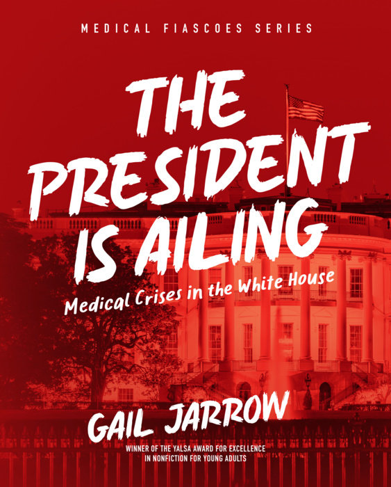 The President Is Ailing