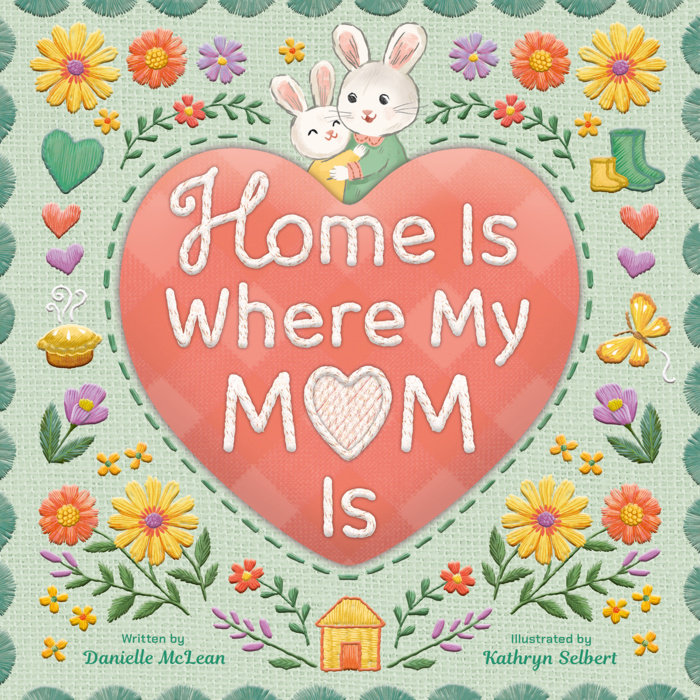 Home Is Where My Mom Is