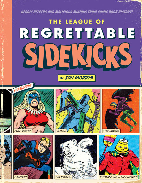 The League of Regrettable Sidekicks