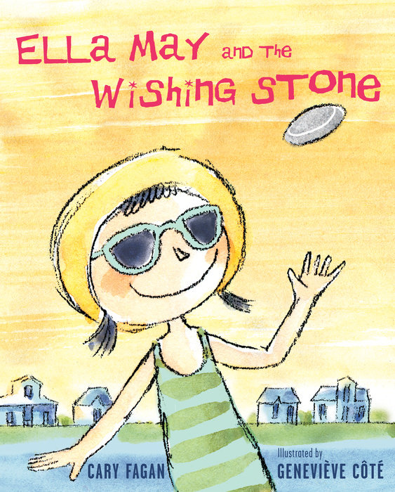 Ella May and the Wishing Stone