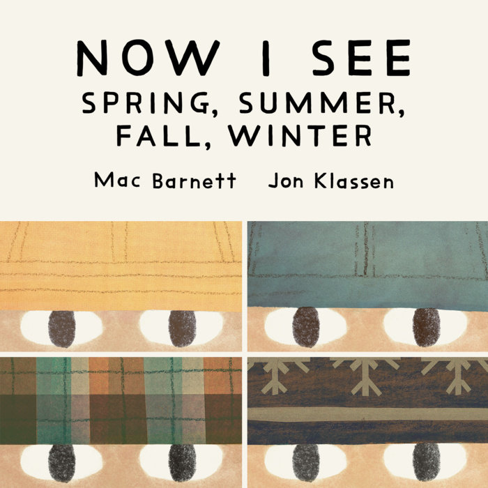 Now I See: Spring, Summer, Fall, Winter