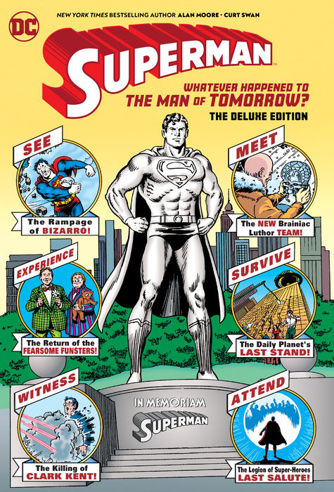Superman: Whatever Happened to the Man of Tomorrow? The Deluxe Edition