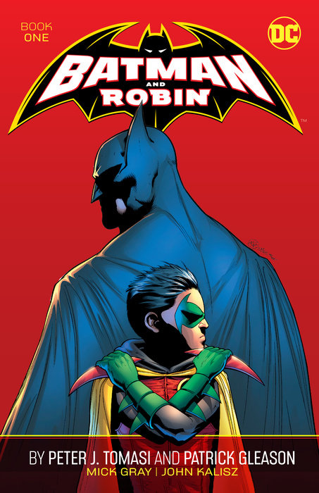 Batman and Robin by Peter J. Tomasi and Patrick Gleason Book One