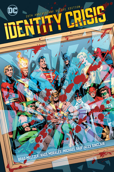 Identity Crisis 20th Anniversary Deluxe Edition (Direct Market Ed.)