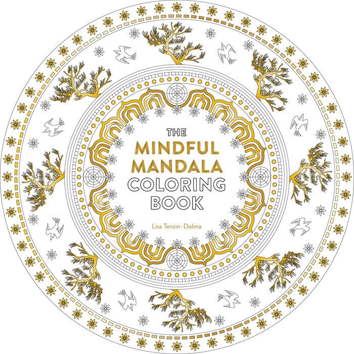 The Mindful Mandala Coloring Book