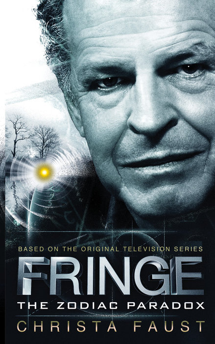 Fringe - The Zodiac Paradox (Novel #1)