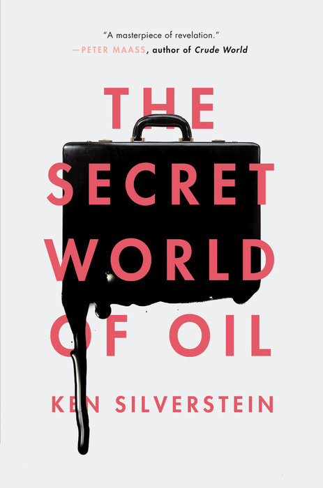 The Secret World of Oil