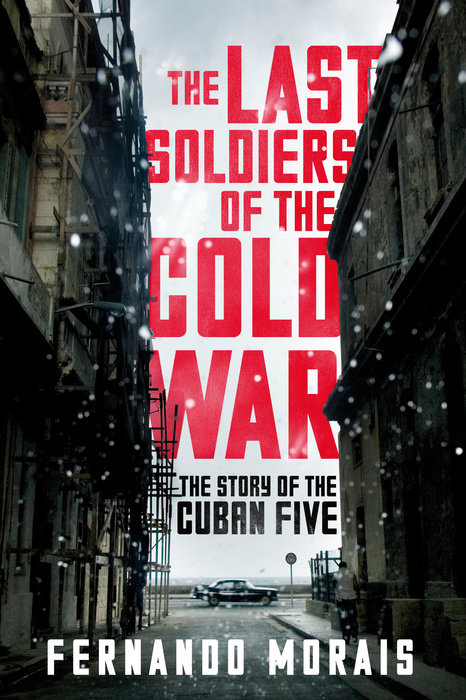 The Last Soldiers of the Cold War